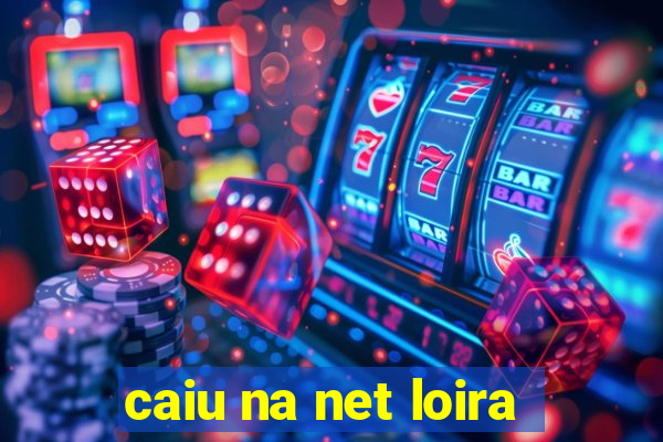 caiu na net loira